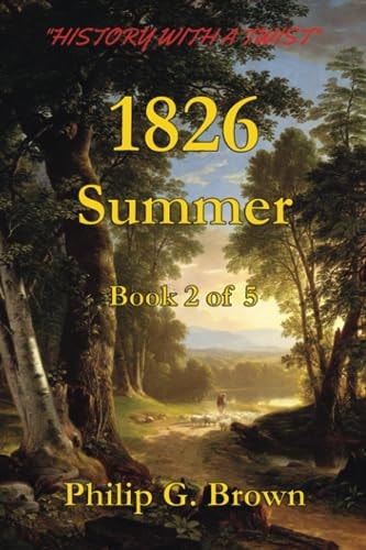 1826 Summer: Book 2 Of 5