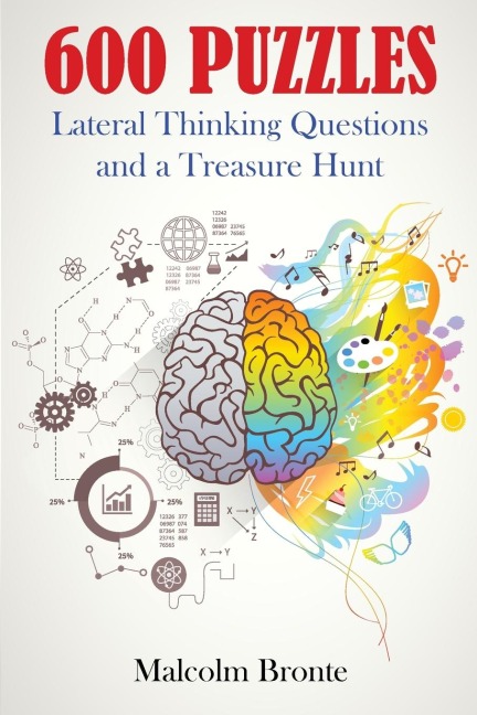 600 PUZZLES: Lateral Thinking Questions and a Treasure Hunt