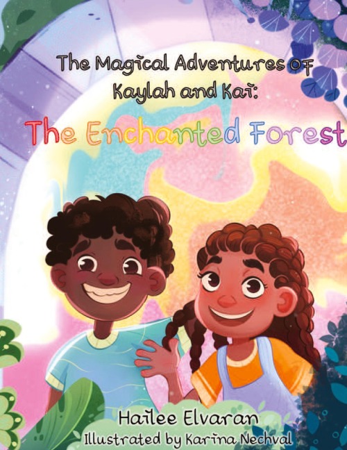 The Magical Adventures of Kaylah & Kai: The Enchanted Forest