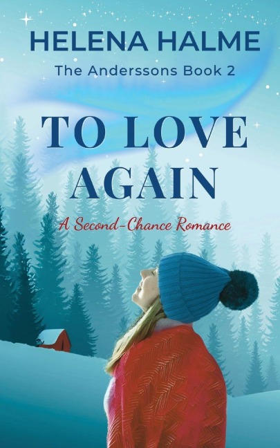 To Love Again: A Second-Chance Romance