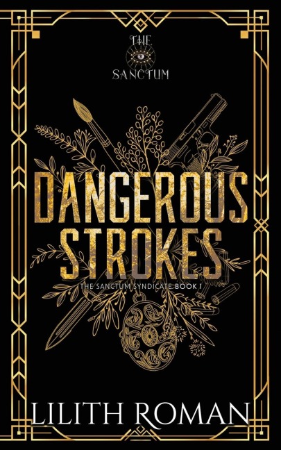 Dangerous Strokes: a Dark Mafia Romance Discreet Edition