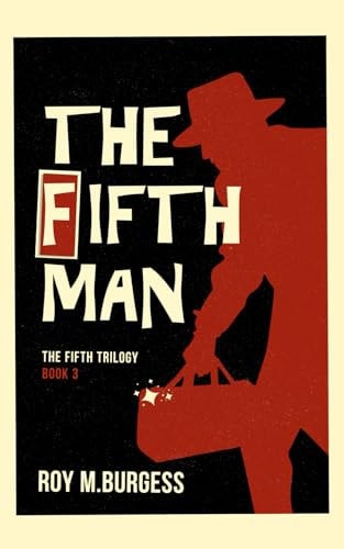 The Fifth Man (The Fifth Series - The Misadventures of Frankie Dale)