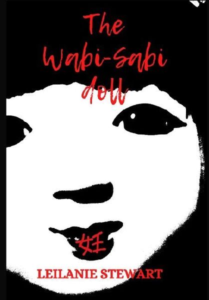 The Wabi-sabi Doll: A dark psychological journey to find light