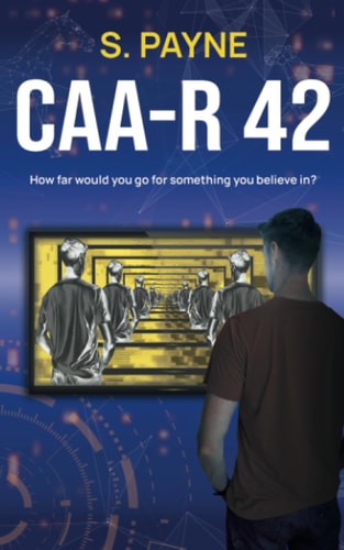 CAA-R 42: How far would you go for something you believe in?