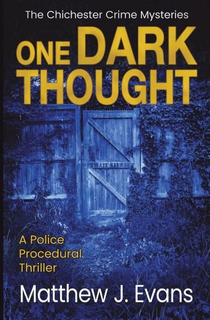 One Dark Thought: A Police Procedural Crime Thriller