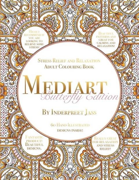 MEDIART: Stress Relief and Relaxation Adult Colouring Book : Butterfly Edition