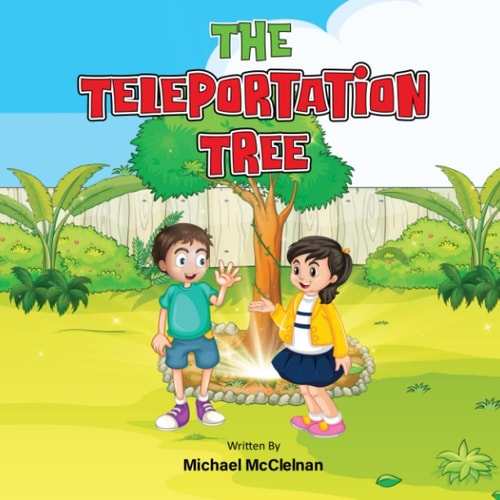 The Teleportation Tree Adventures Around The World