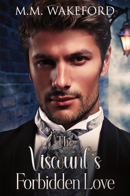 The Viscount's Forbidden Love: A Historical MM Romance