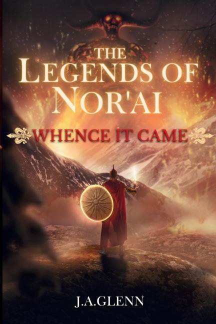 The Legends Of Nor'ai: Whence It Came