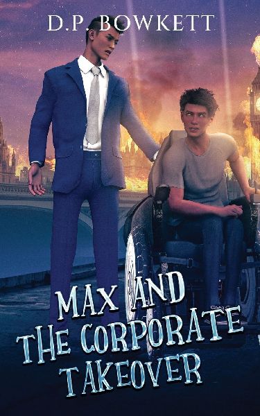 Max and the Corporate takeover: The third instalment