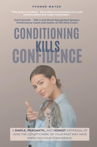 Conditioning Kills Confidence