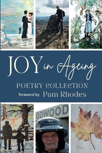 Joy in Ageing Poetry Collection