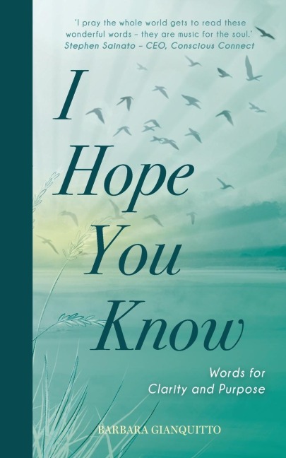 I Hope You Know Words for Clarity and Purpose