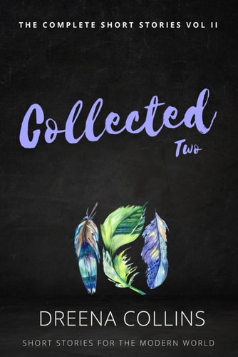 Collected The Complete Stories II: An Omnibus Collection