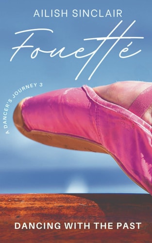 Fouetté Dancing with the Past