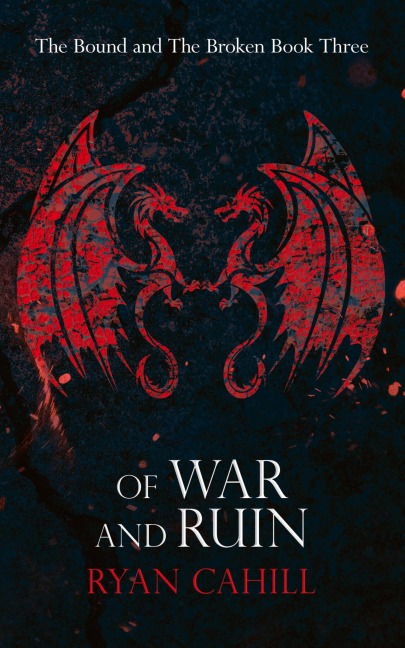 Of War and Ruin
