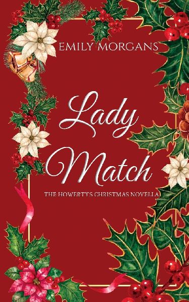 Lady Match: The Howertys Christmas Novella