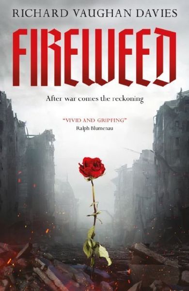 Fireweed: A Spellbinding WW2 Adventure Romance