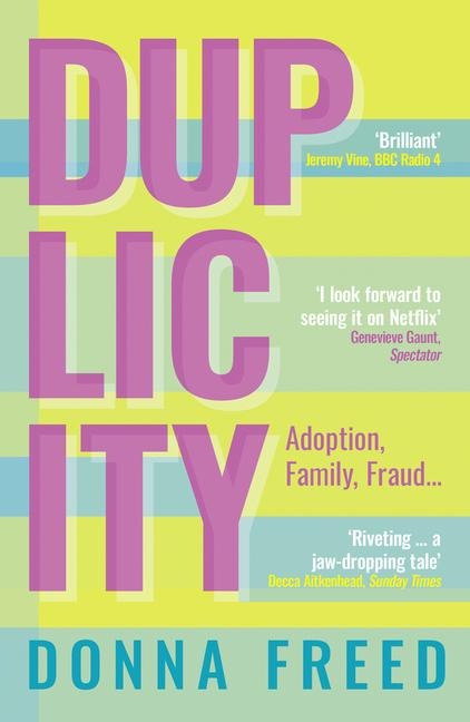 Duplicity: My Mothers Secrets