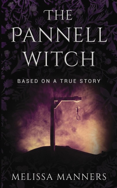The Pannell Witch: Based on a True Story
