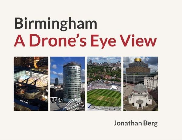 Birmingham: A Drones Eye View