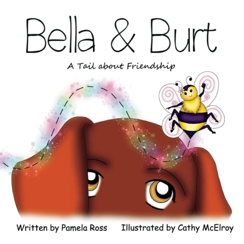 Bella & Burt A Tail about Friendship