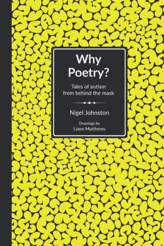 Why Poetry? Tales of Autism from Behind the Mask