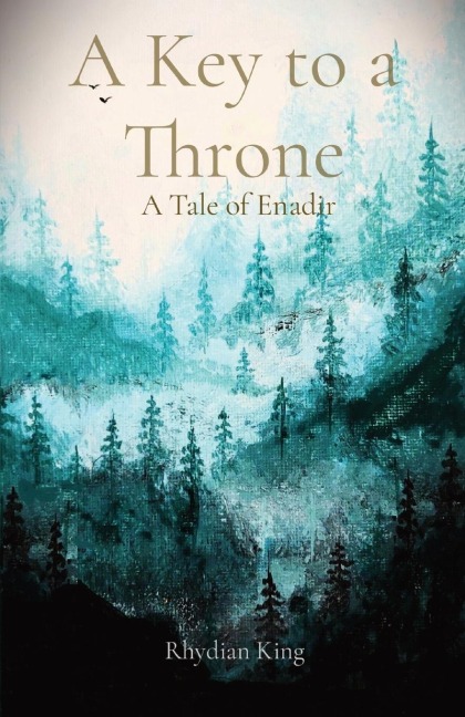 A Key to a Throne: A Tale of Enadir