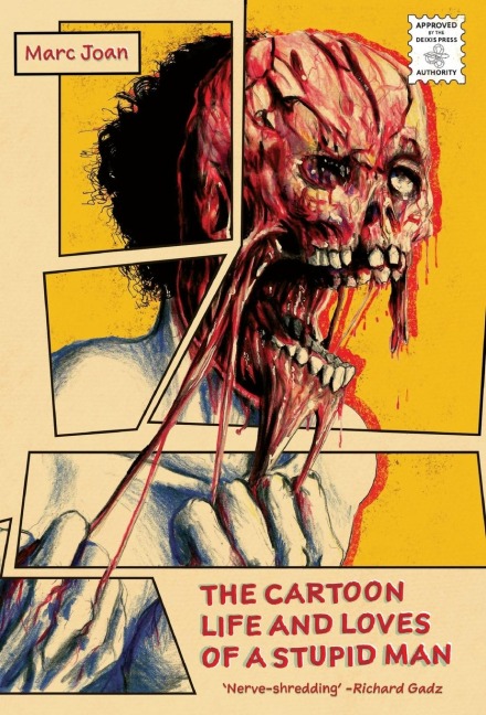 The Cartoon Life and Loves of a Stupid Man