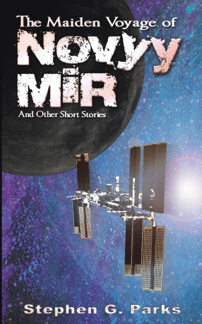 The Maiden Voyage of Novyy Mir and other short stories