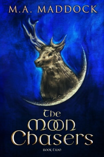 The Moon Chasers Book 2 of The Sixth Amulet Series