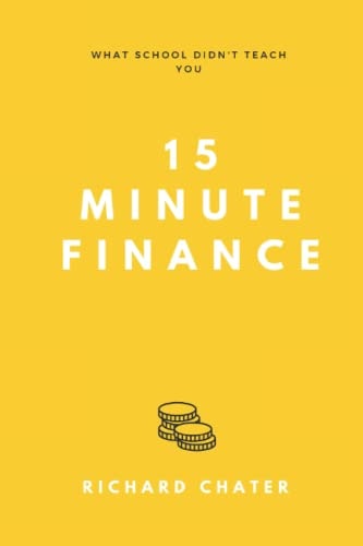 15 Minute Finance What School Didn't Teach You