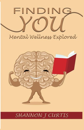 Finding You Mental Wellness Explored