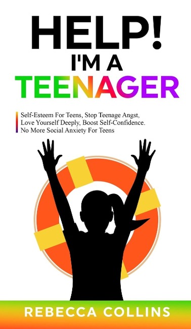 Help! Im a Teenager
