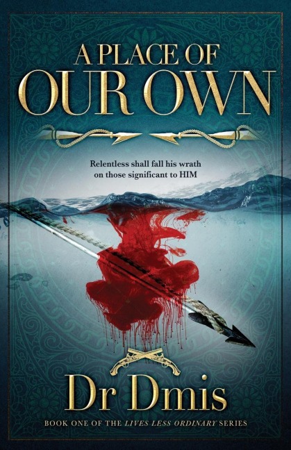 A Place Of Our Own: Book one of the Lives Less Ordinary series