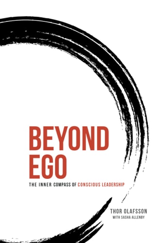 Beyond Ego The Inner Compass of Conscious Leadership