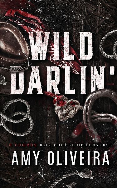 Wild Darlin: A cowboy why choose omegaverse