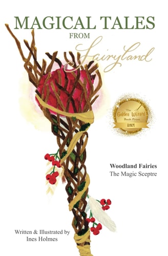 Woodland Fairies The Magic Sceptre