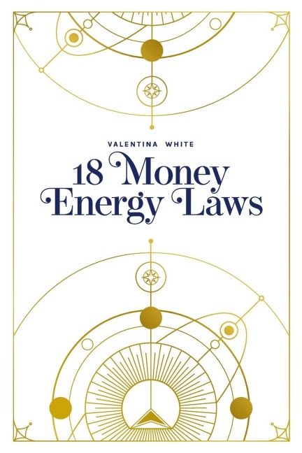 18 Money Energy Laws