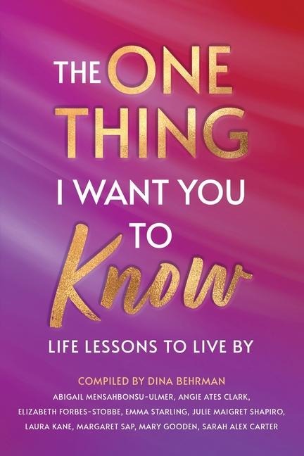 The One Thing I Want You To Know