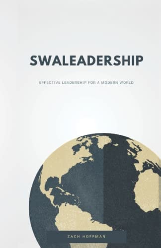 Swaleadership Effective Leadership For A Modern World
