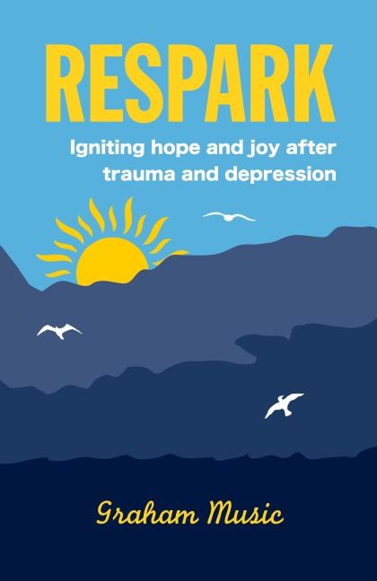RESPARK: Igniting hope and joy after trauma and depression
