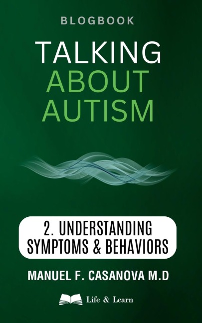 Talking About Autism: 2 Understanding Symptoms & Behaviors