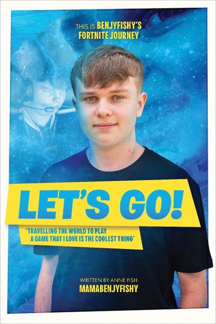 Lets Go: This Is Benjyfishys Fortnite Journey