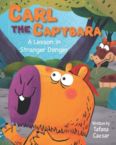 Carl the Capybara A Lesson in Stranger Danger