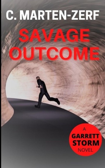 Savage Outcome: A Garrett & Petrus Novel