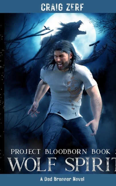 Project Bloodborn - Book 2: Wolf Spirit