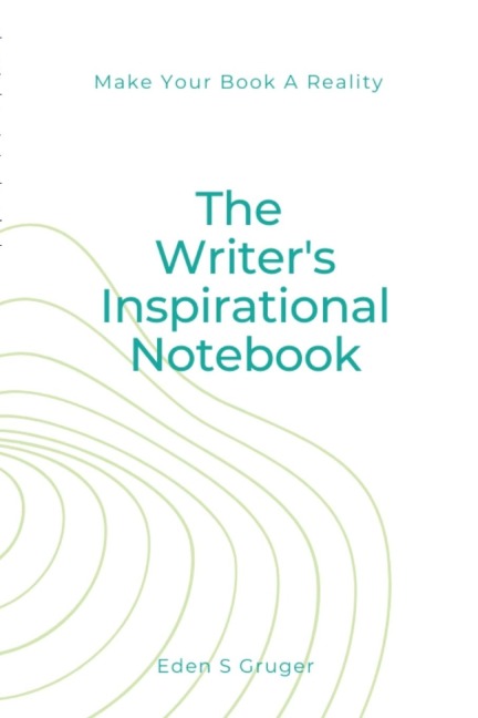 The Writers Inspirational Notebook