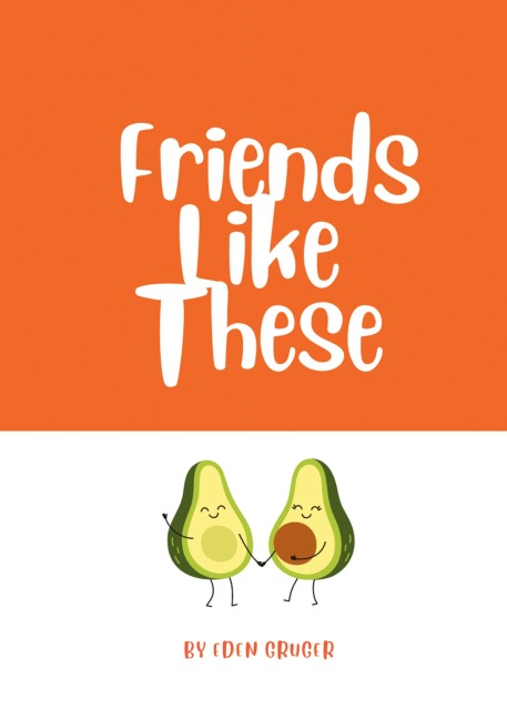 Friends like These