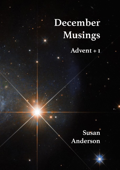 December musings: Advent + 1